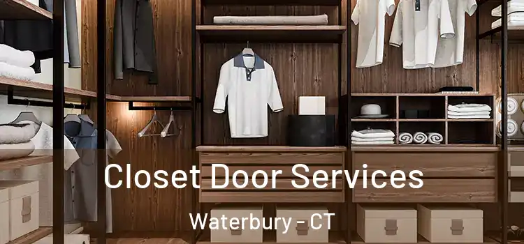  Closet Door Services Waterbury - CT