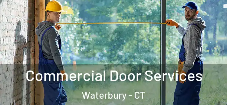  Commercial Door Services Waterbury - CT