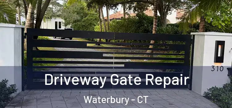  Driveway Gate Repair Waterbury - CT