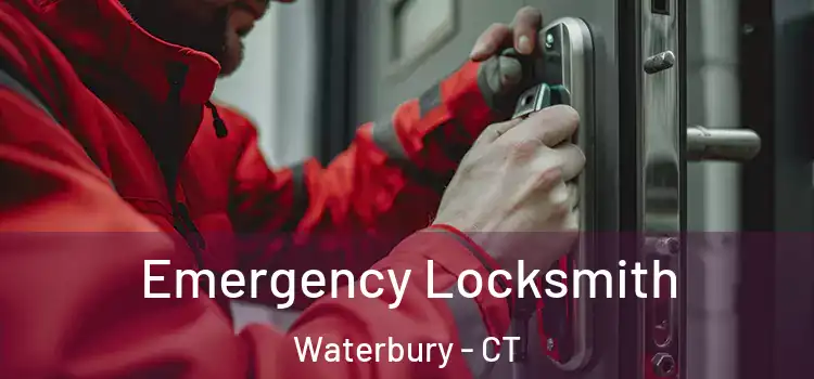  Emergency Locksmith Waterbury - CT