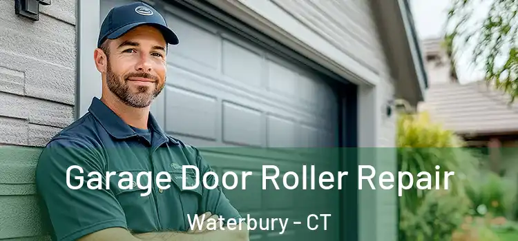  Garage Door Roller Repair Waterbury - CT