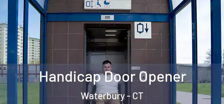  Handicap Door Opener Waterbury - CT