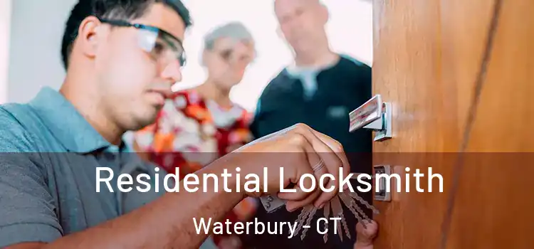  Residential Locksmith Waterbury - CT