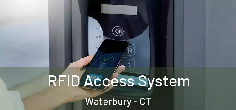 RFID Access System Waterbury - CT