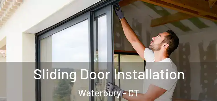 Sliding Door Installation Waterbury - CT