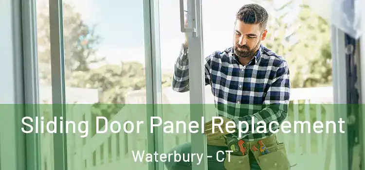  Sliding Door Panel Replacement Waterbury - CT