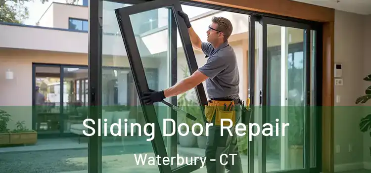  Sliding Door Repair Waterbury - CT