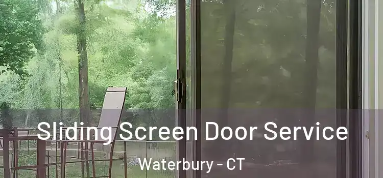  Sliding Screen Door Service Waterbury - CT